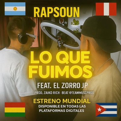 (LO QUE FUIMOS)  (feat. El Zorro JP) - Single