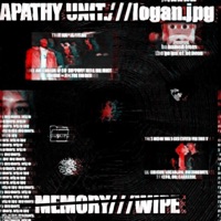 MEMORY /// WIPE (Recovered Files) - Single - Apathy Unit. & logan.jpg
