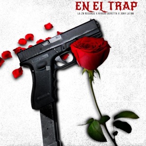 EN EL TRAP (feat. Rivera Beretta & Jony La Bm)