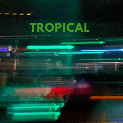 Tropical - EP