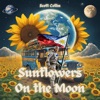 Sunflowers on the Moon