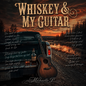 Whiskey & my Guitar