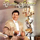 Darío Gómez - Entre Comillas