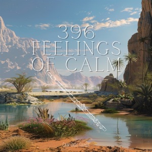 396 Feelings of Calm