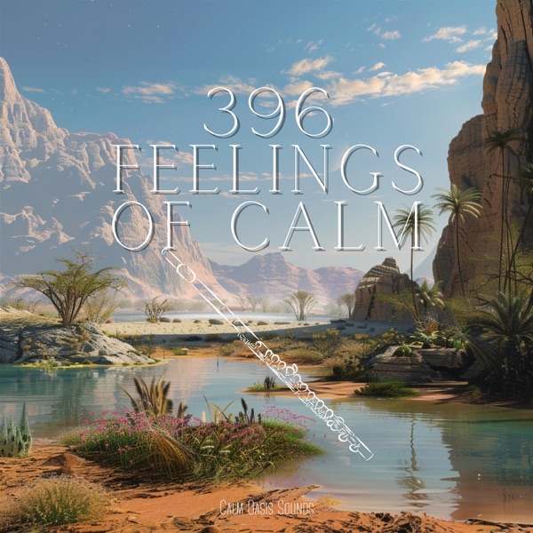 396 Feelings of Calm