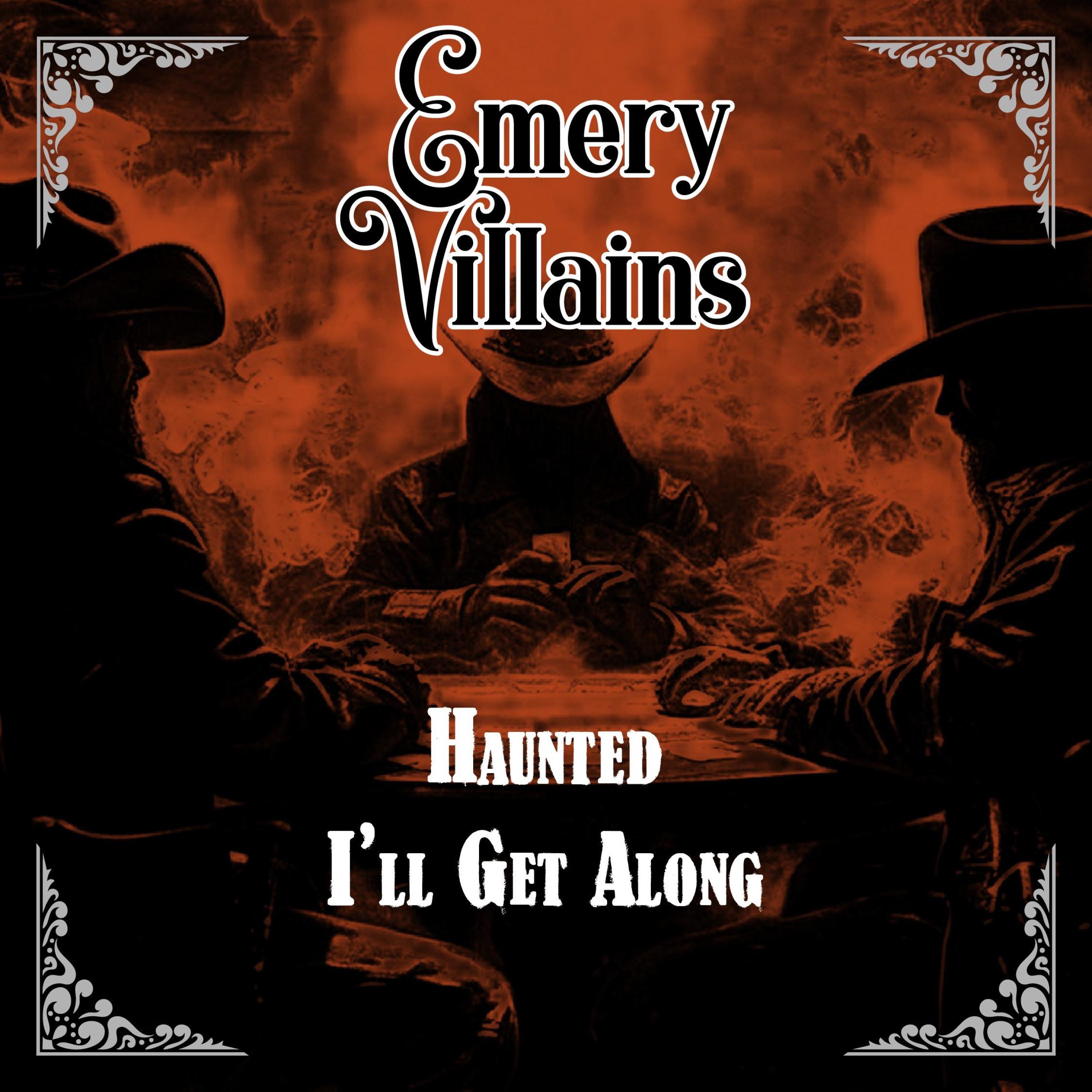 Haunted / I'll Get Along - Single