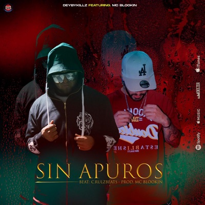 Sin Apuros (feat. Mc Blookin) - Single