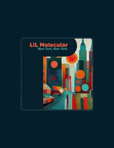 Escucha a LiL Molecular, mira videos musicales, lee su biografía, consulta las fechas de las gira y más.