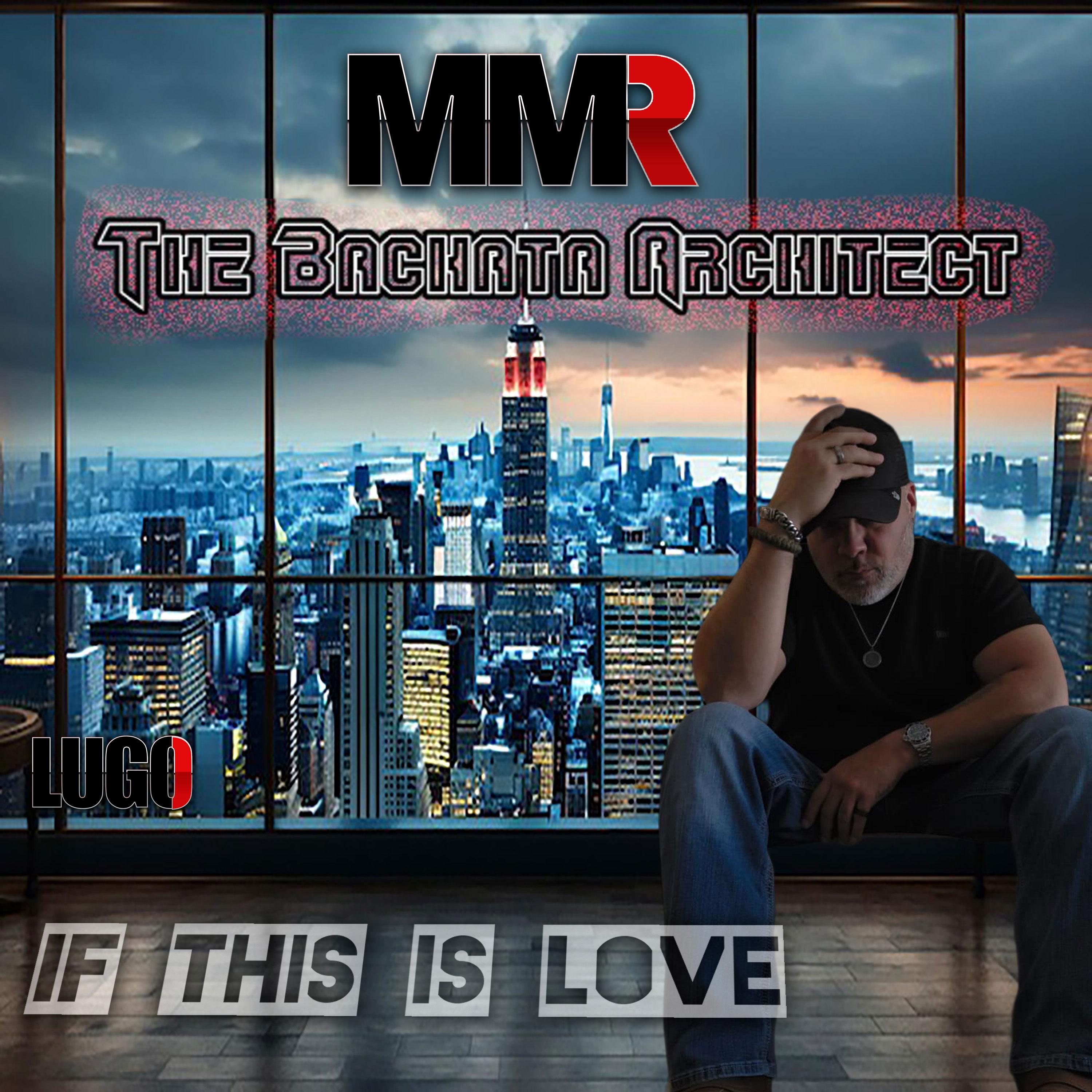If This is Love Bachata (LUGO MMR) [The Bachata Architect Mix] - Single