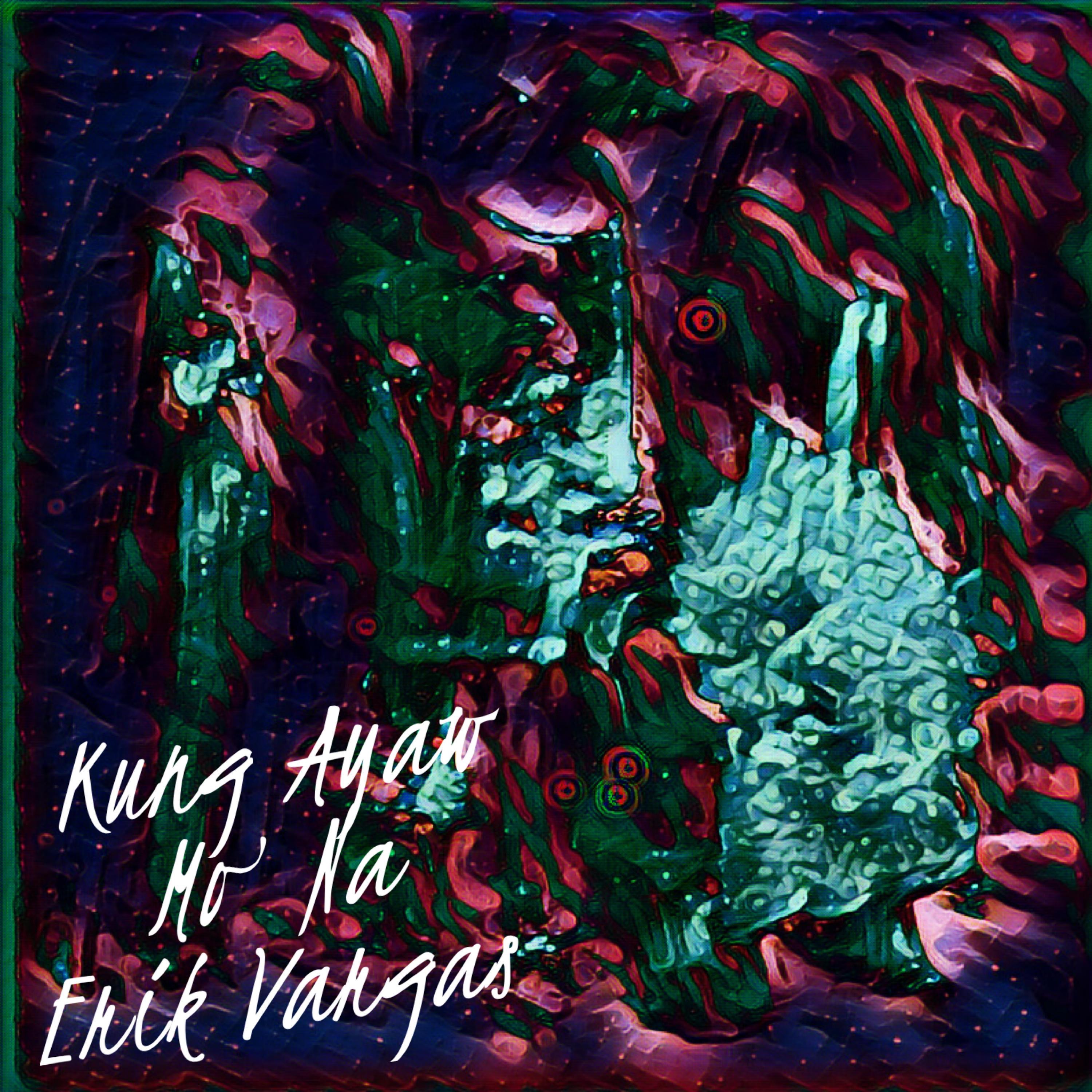 Kung Ayaw Mo Na - Single