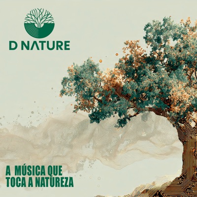 Dnature: A Música Que Toca a Natureza, Vol. 1