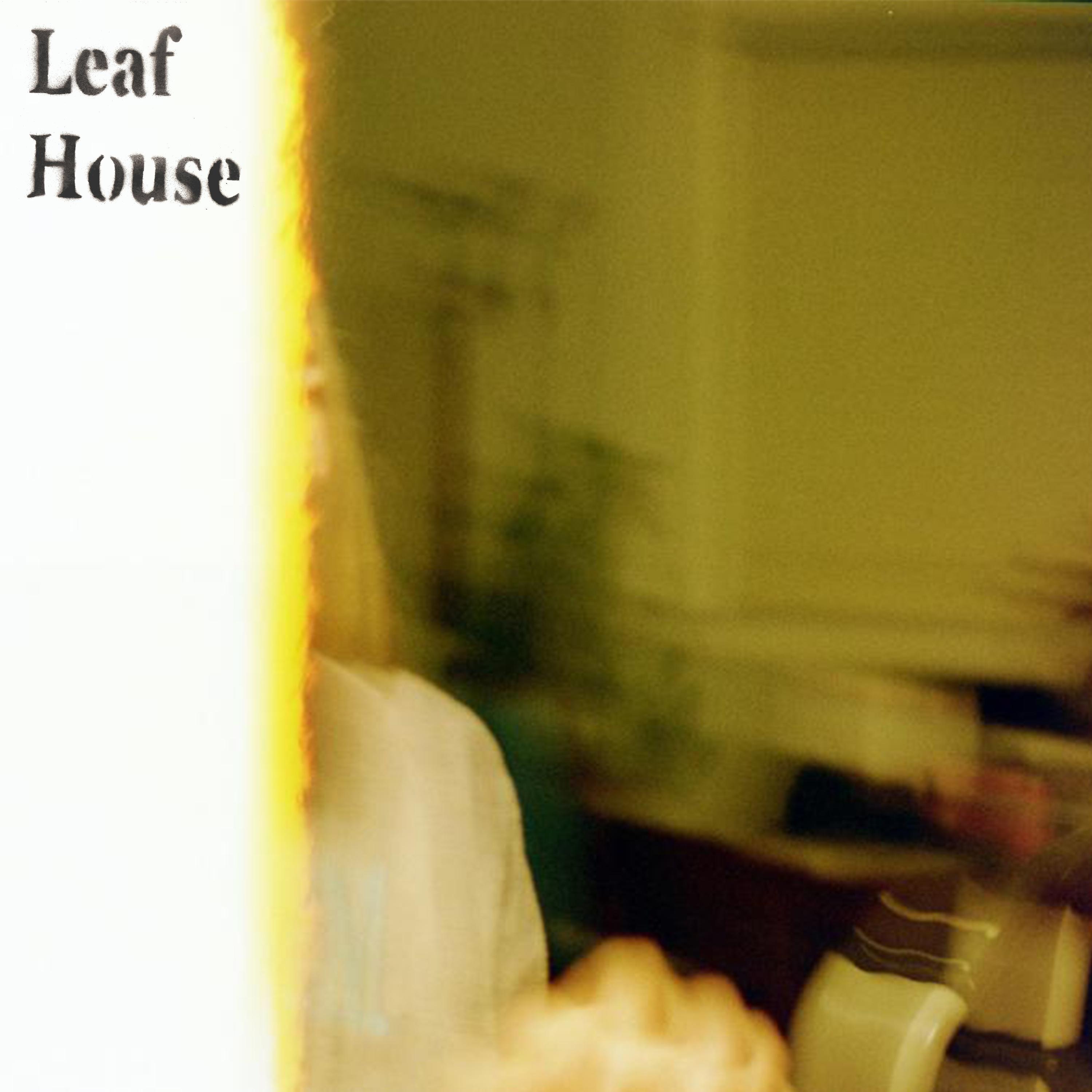 Leaf House
