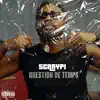 Scraypi - QUESTION DE TEMPS