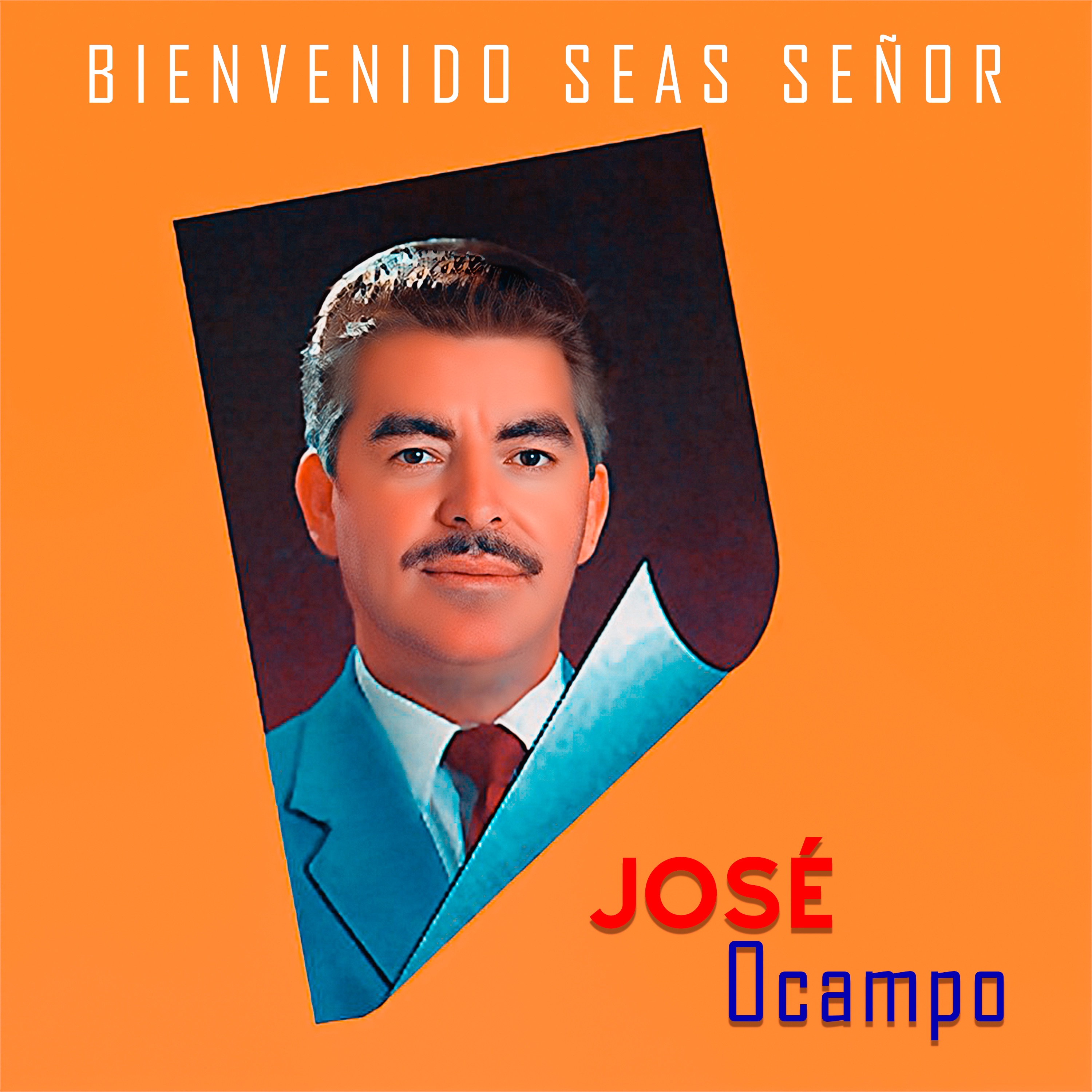 Bienvenido Seas Señor