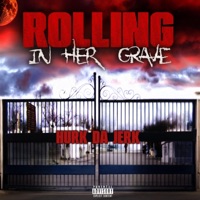 Rolling In Her Grave - Single - Hurk Da Jerk