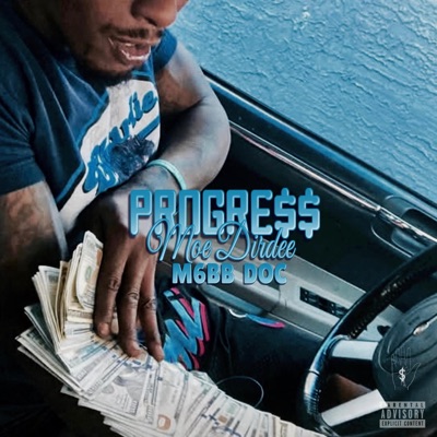 PROGRE$$ (feat. Moe Dirdee & M6BB DOC) - Single