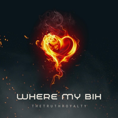 Where My Bih - Single