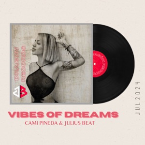 Vibes of Dreams - Single