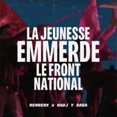 La Jeunesse Emmerde Le Front National (Bérurier Noir Edit) artwork