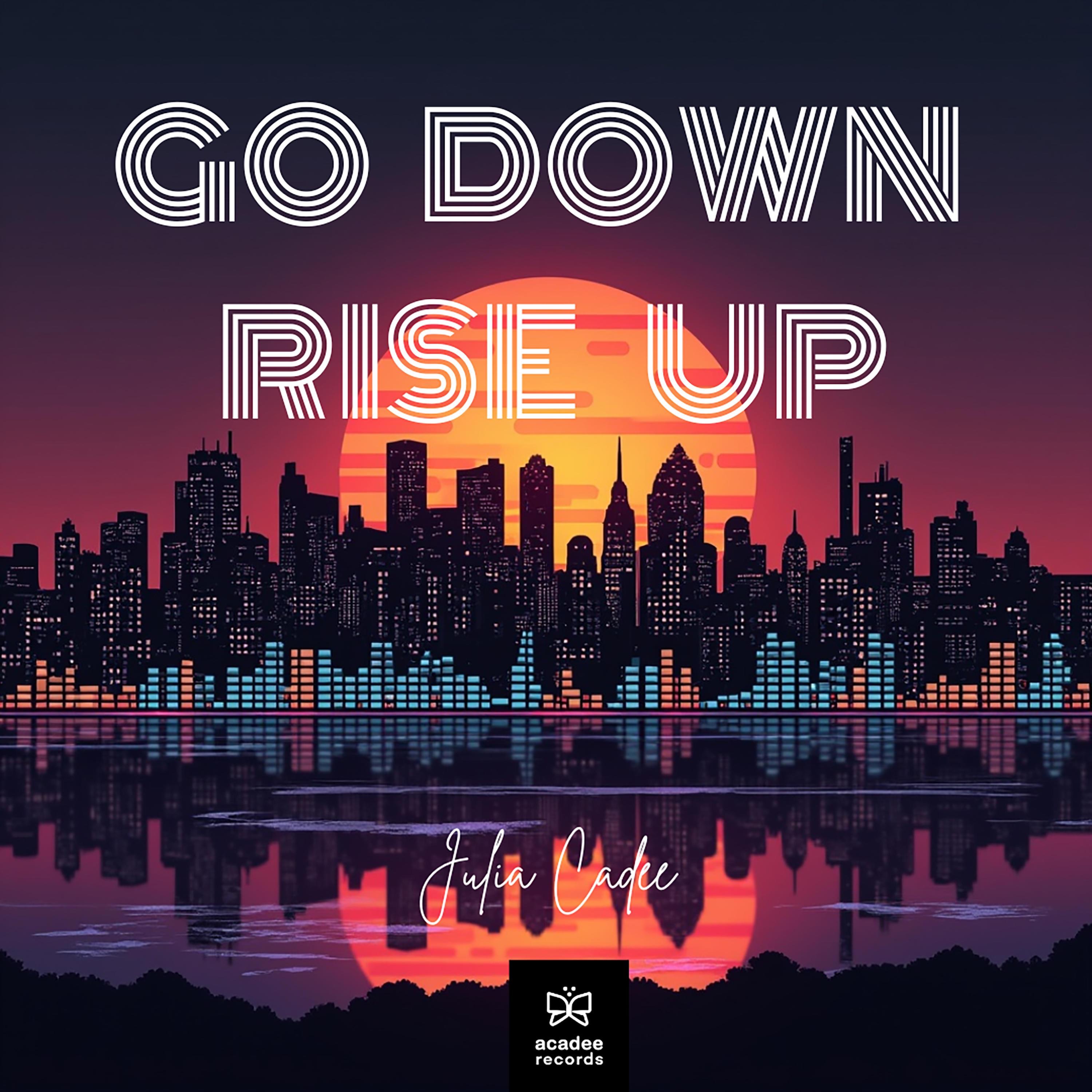 Go Down, Rise Up - Single