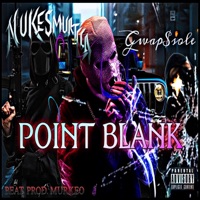 POINT BLANK (feat. GWAP$OLE) - Single - NUKESMURTHA