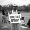 Moutikô Nawoa