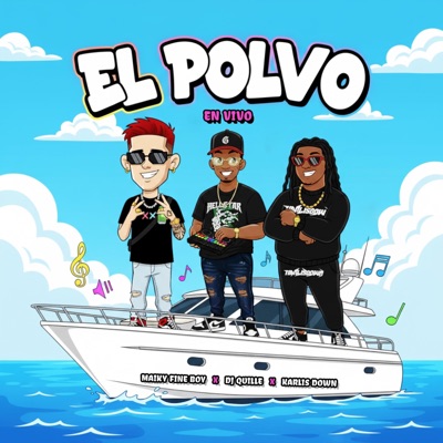 el polvo (feat. karlis down & dj guille el del melo) [En vivo] - Single