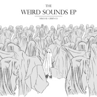 The Weird Sounds EP - EP - Mikhail Gibbings