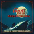Between the Devil and the Deep Blue Sea (feat. Lena Margareta)