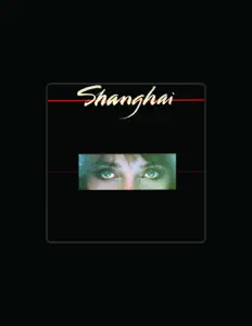 Ascolta Shanghai, guarda video musicali, leggi la biografia, vedi le date del tour & altro!