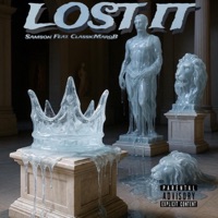 Lost It (feat. Bernabé & ClassicMarqB) - Single - Samson The 3rd