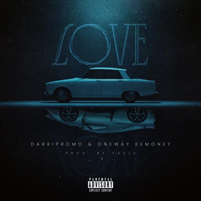 Love (feat. OneWay KeMoney) - Single