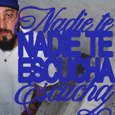 Nadie Te Escucha - Single
