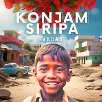 Konjam Siripa - Single - Akhan