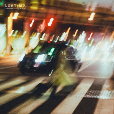 LOST;ME feat. Teddy Habits - Single