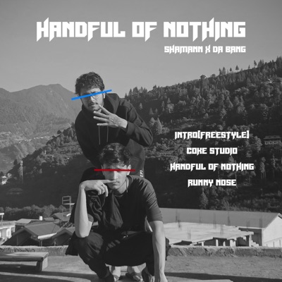 HANDFUL OF NOTHING (feat. Da Bang) - EP