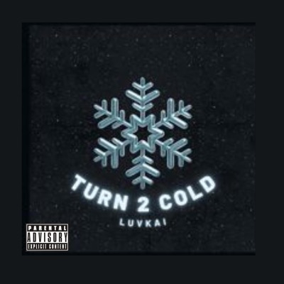 Turn 2 Cold - Single