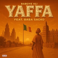 Yaffa (feat. Baba Sacko) - Single - Baboye VLI