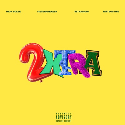 2XTRA (with FattboiiNFE) - Single