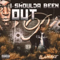 Shoulda Been Out - Single - Lil Waurice