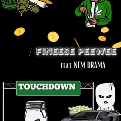 Touchdown (feat. NFM Drama) - Single