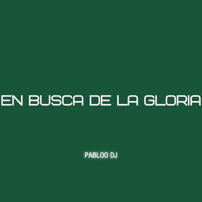 EN BUSCA DE LA GLORIA (Guaracha) - Single
