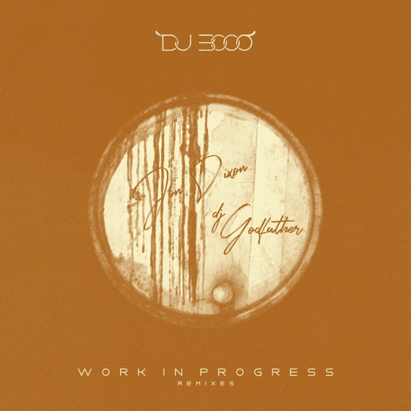 Work in Progress - EP (Remixes)