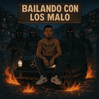 BAILANDO CON LOS MALO - Single - Great Haron