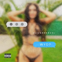 WYD - Single - ElijahDenzel
