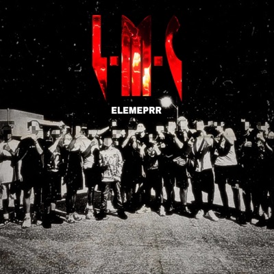 L.M.C (feat. Elemeprr) - Single