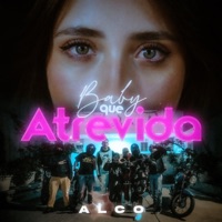Baby Que Atrevida - Single - Alco