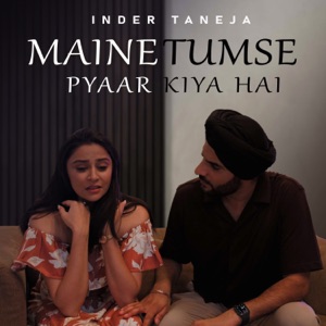 Maine Tumse Pyaar Kiya Hai (feat. Armaan Aswad & Ewinikz)