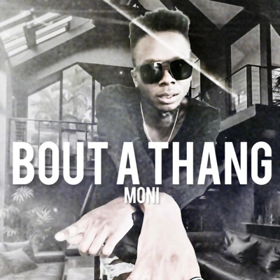 Bout A Thang - Single