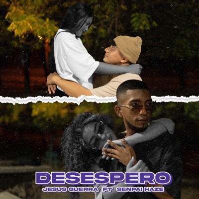 Desespero (feat. Senpai Haze) - Single